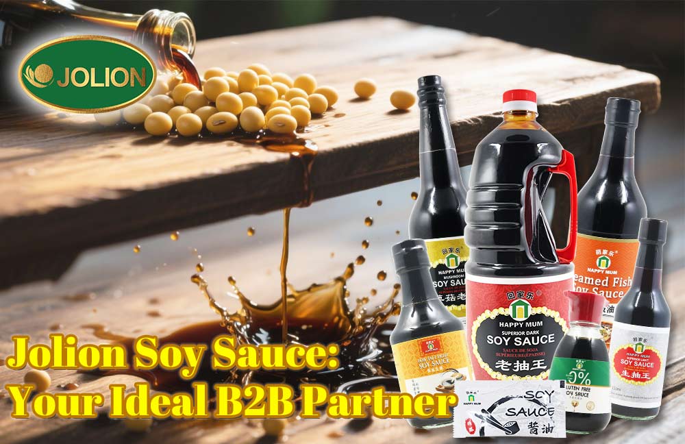 Jolion Soy Sauce: Your Ideal B2B Partner​