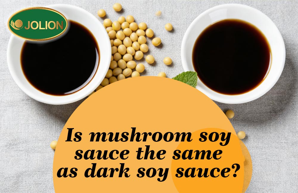 Understanding the Differences: Is Mushroom Soy Sauce the Same as Dark Soy Sauce? Understanding the Differences: Is Mushroom Soy Sauce the Same as Dark Soy Sauce?