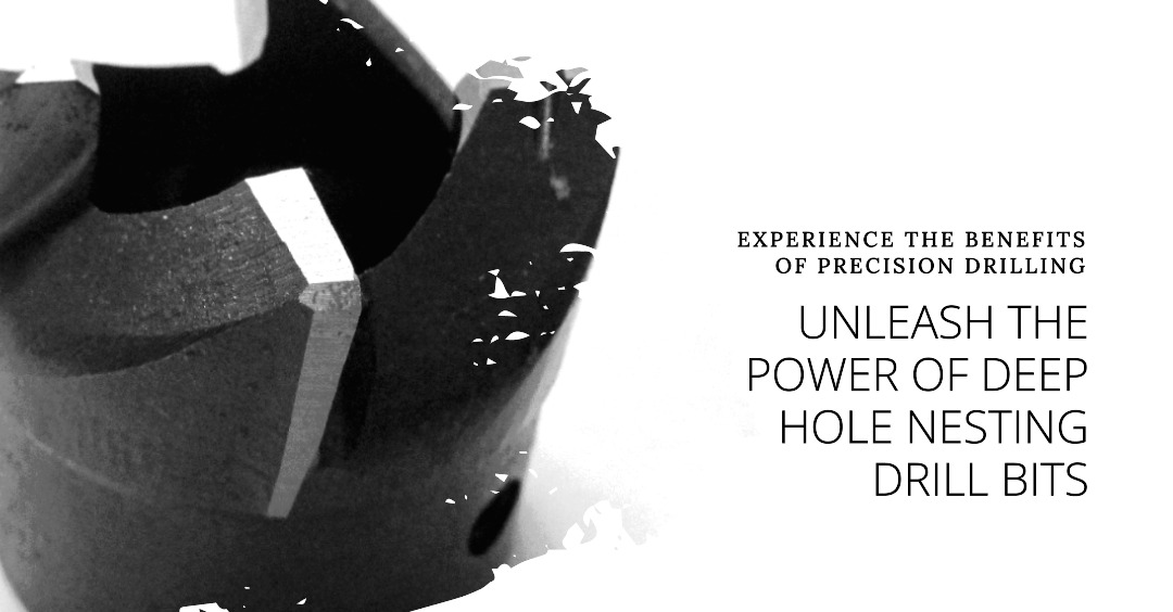 Applications And Advantages Of Deep Hole Nesting Drill Bits