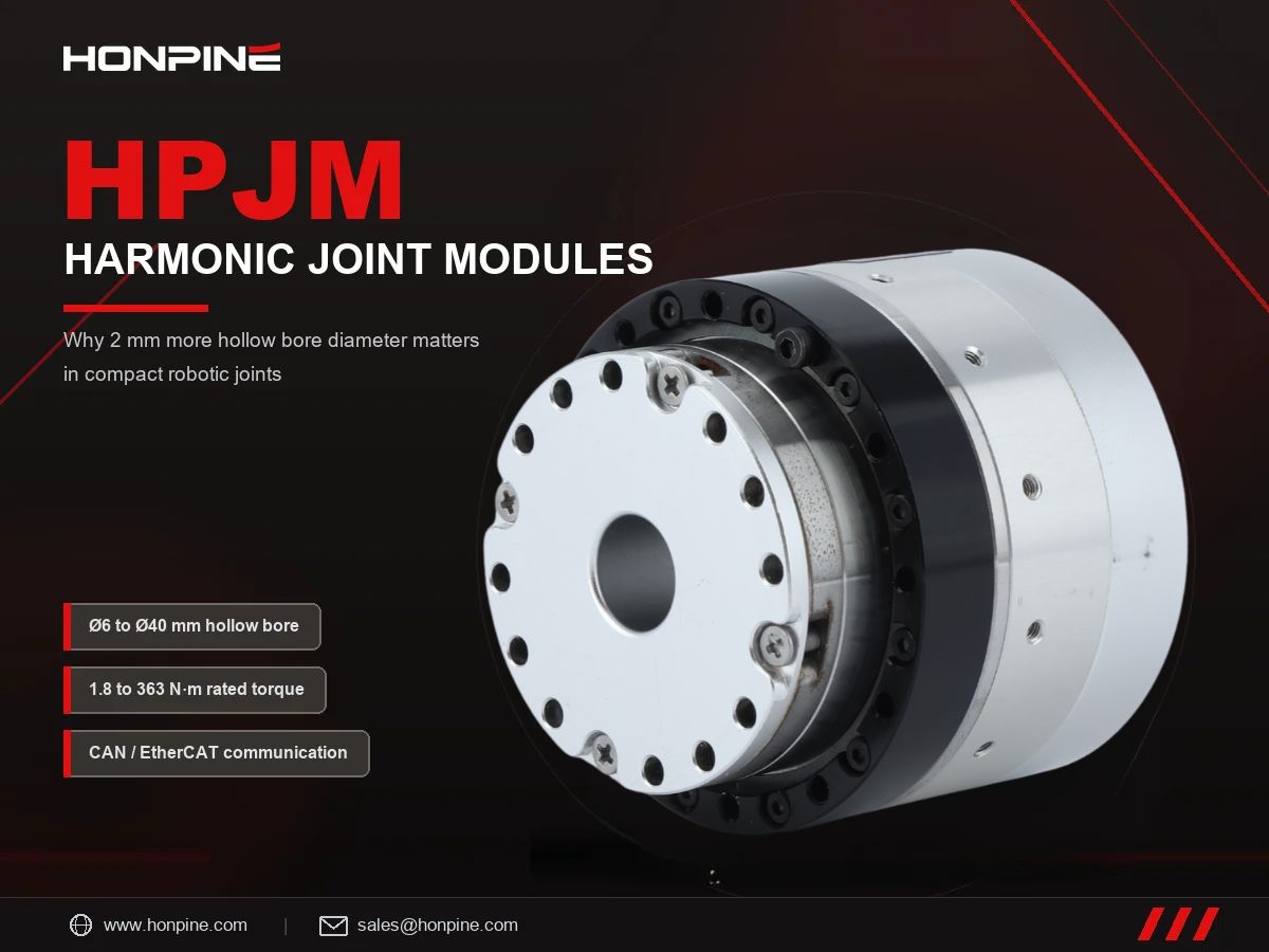 Warum entscheiden sich viele Kunden für HONPINE HPJM Harmonic Joint Modules, wenn der Hohlwellendurchmesser nur 2 mm größer ist?
