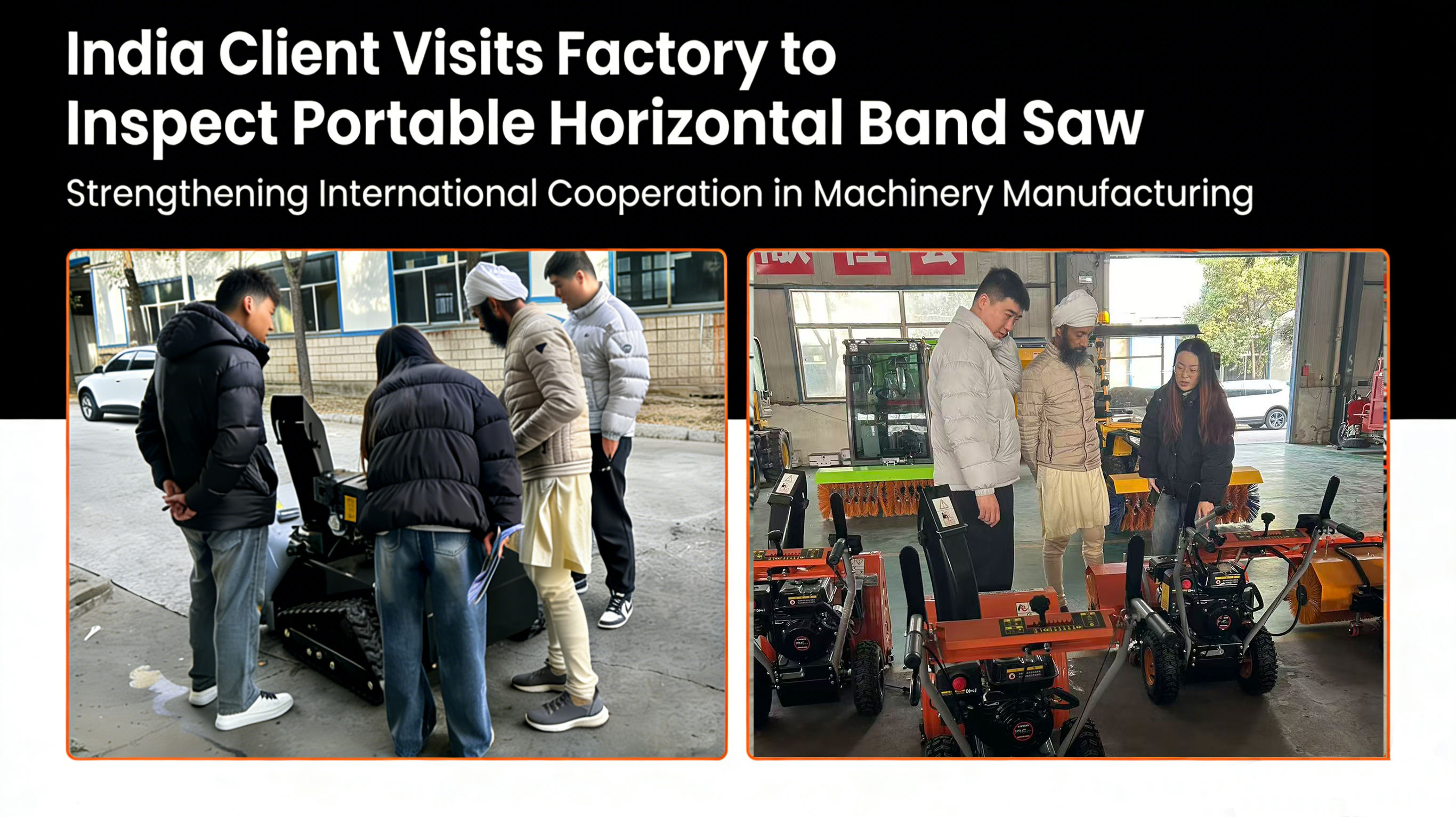 Indian Customers Visit VOER Factory to Inspect Snow Blower Machines