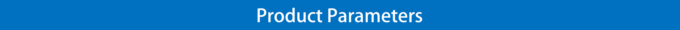 Product Parameters Product Parameters
