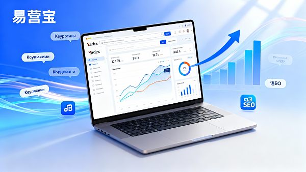 Expansión al mercado ruso: estrategias de implementación y mejora de la calidad de consultas en sitios web B2B con Yandex