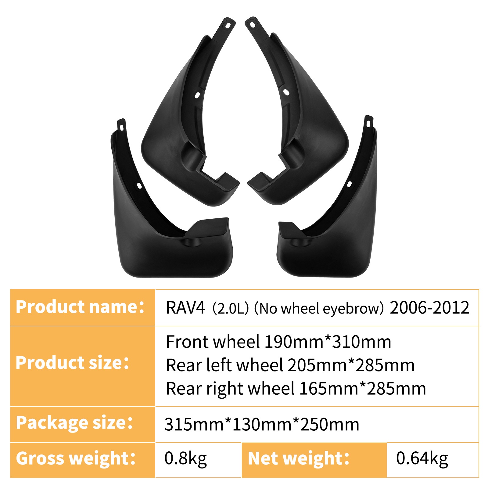 Mudguards for Toyota RAV4 2.0L 2006-2012 without wheel arches