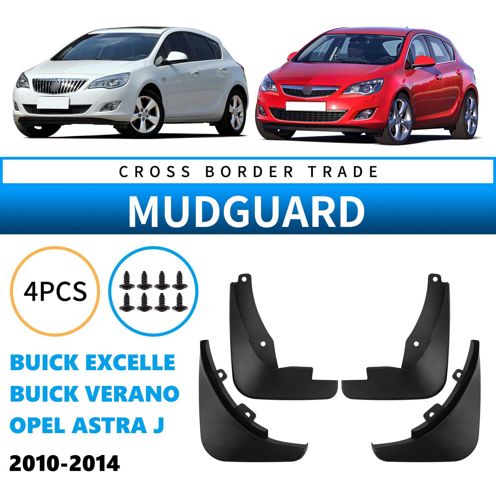 Mudguards for Buick Verano (old Excelle) 2010-14 Opel Astra J Mudguards for Buick Verano (old Excelle) 2010-14 Opel Astra J