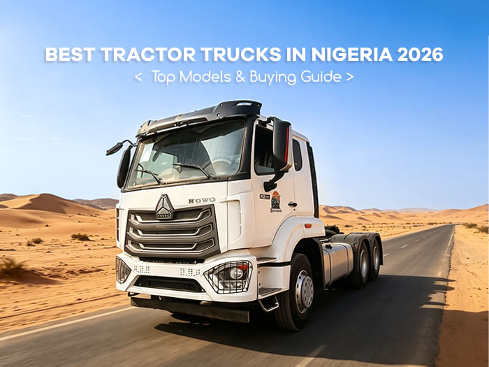 Los mejores camiones tractores en Nigeria 2026 (Modelos principales y guía de compra)