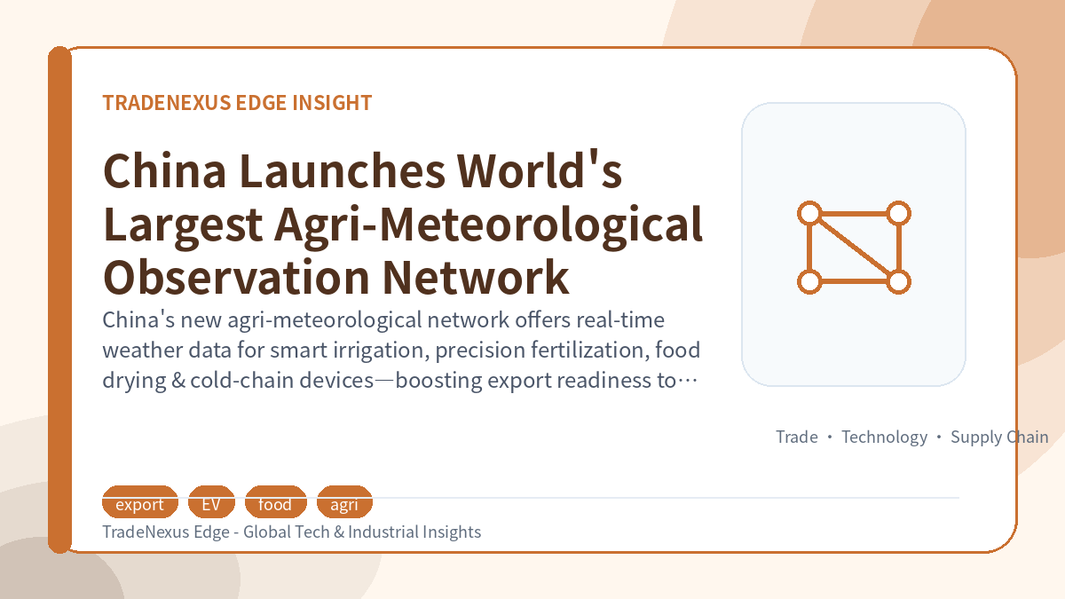 China Launches World's Largest Agri-Meteorological Observation Network