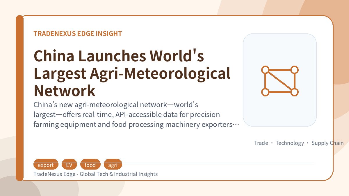 China Launches World's Largest Agri-Meteorological Network