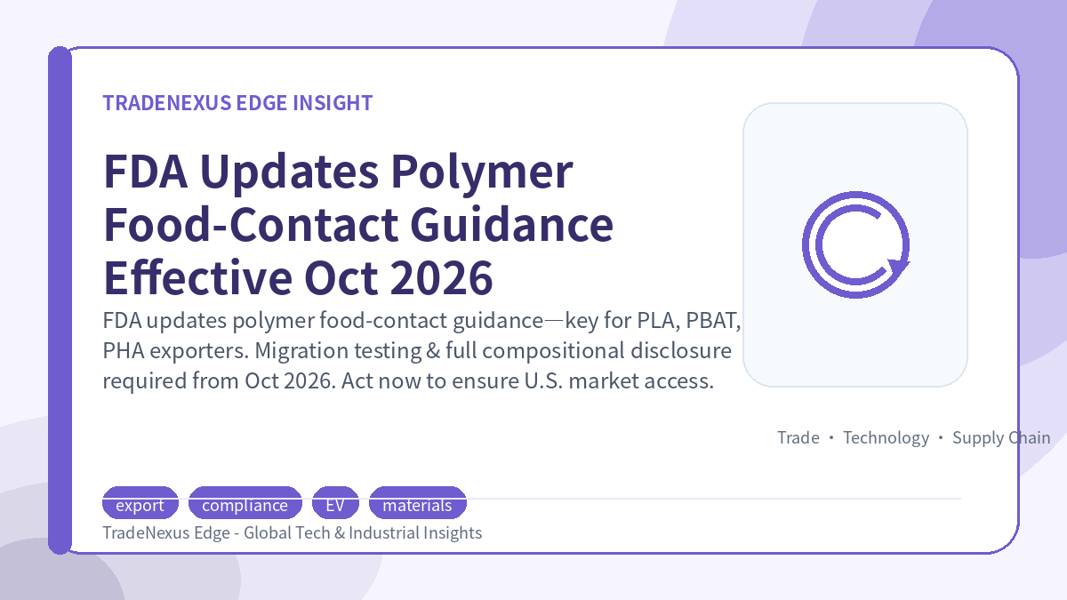 FDA Updates Polymer Food-Contact Guidance Effective Oct 2026 FDA Updates Polymer Food-Contact Guidance Effective Oct 2026