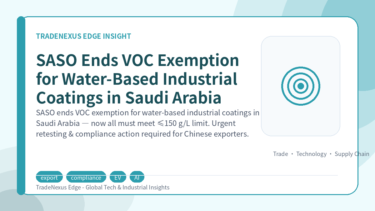 SASO Ends VOC Exemption for Water-Based Industrial Coatings in Saudi Arabia