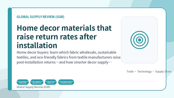 Home decor materials that raise return rates after installation