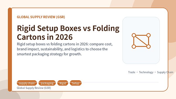 Rigid Setup Boxes vs Folding Cartons in 2026