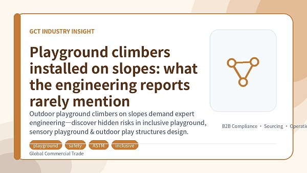 Playground climbers installed on slopes: what the engineering reports rarely mention