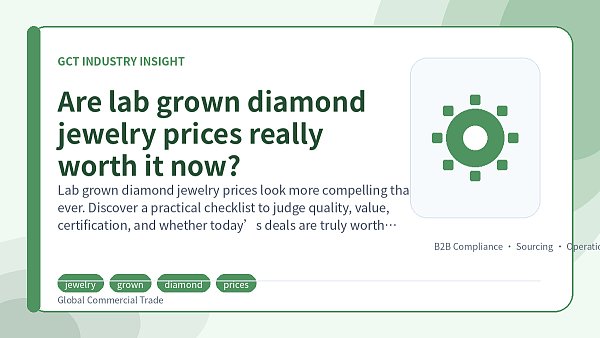 Are lab grown diamond jewelry prices really worth it now?