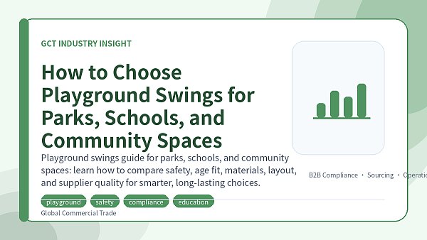 How to Choose Playground Swings for Parks, Schools, and Community Spaces